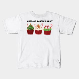 Cupcake Wonders Await, Christmas, baking Kids T-Shirt